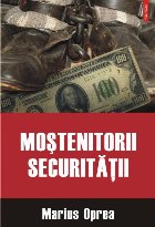 Moştenitorii Securităţii