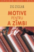 Motive pentru a zambi. Incurajari si inspiratie pentru calatoria pe valurile vietii