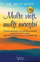 Multe vieti multi maestri (editia