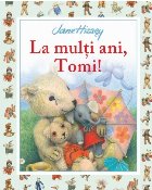 coperta La multi ani, Tomi!
