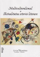 coperta Multiculturalismul. Actualitatea istoriei literare