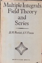 Multiple Integrals Field Theory and