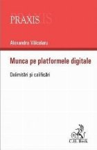 Munca pe platforme digitale : delimitări şi calificări