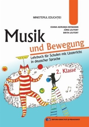 Musik und Bewegung : Lehrbuch für Schulen mit Unterricht in deutscher Sprache,2. Klasse