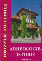 Muzeul Olteniei Arheologie Istorie