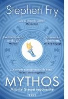 Mythos. Miturile Greciei repovestite