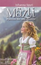 Mäzli poveste din văile elveţiene