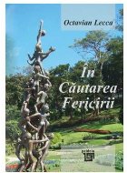 coperta În căutarea fericirii : îndrumar pentru Omul Gândirii Vestice,eseu