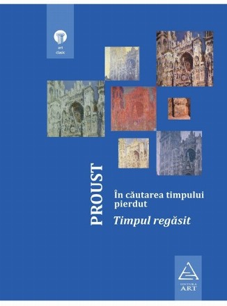 În căutarea timpului pierdut 6. Timpul regăsit