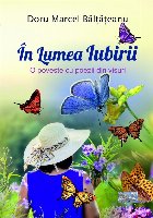 coperta În lumea iubirii : o poveste cu poezii din visuri