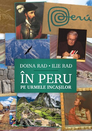 În Peru, pe urmele incaşilor : jurnal peruan (8-25 octombrie 2023), interviuri şi articole