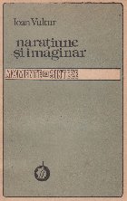 Naratiune si imaginar. Preliminarii la o teorie a fantasticului