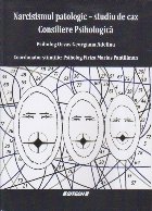 Narcisismul patologic : studiu de caz