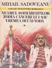 Neamul Soimarestilor. Zodia cancerului sau vremea Ducai Voda