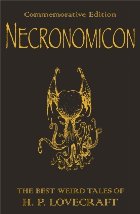 Necronomicon : The Best Weird Tales of H.P. Lovecraft
