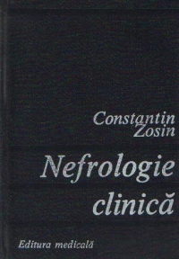 Nefrologie clinica - Fiziologie, morfologie clinica si terapie