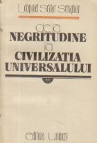 De la negritudine la civilizatia universalului