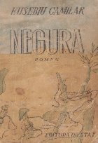 Negura, Volumul I
