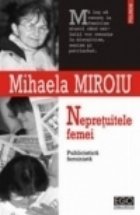 Nepretuitele femei. Publicistica feminista