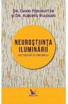 coperta Neurostiinta iluminarii. Activeaza-ti creierul!