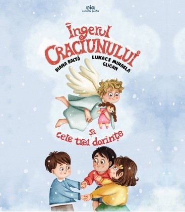 Îngerul Crăciunului şi cele trei dorinţe