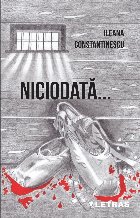 Niciodată...