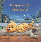 Noapte bună, căţeluşule!