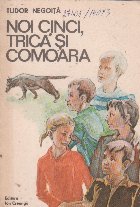 coperta Noi cinci, Trica si comoara