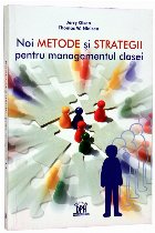 Noi metode și strategii pentru managementul clasei