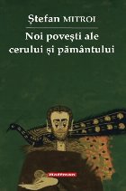 Noi poveşti ale cerului şi pământului