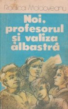Noi profesorul valiza albastra