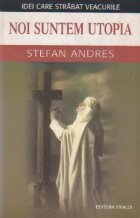 coperta Noi suntem utopia