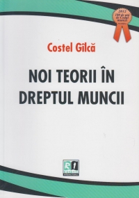 Noi teorii in dreptul muncii