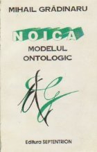 coperta Noica - Modelul ontologic