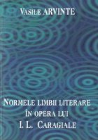 Normele limbii literare in opera lui I. L. Caragiale