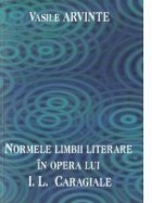 Normele limbii literare in opera lui I. L. Caragiale