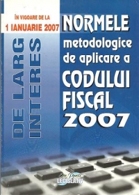 Normele metodologice de aplicare a Codului Fiscal 2007