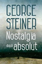 Nostalgia după absolut