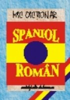 NOTITE Mic dictionar spaniol-roman