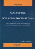 coperta Noul Cod civil. Noul Cod de procedura civila - actualizat 5 iunie 2013 cu legea de punere in aplicare, regleme