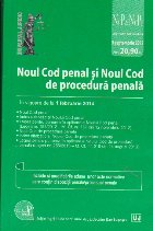 Noul Cod penal si Noul Cod de procedura penala. Legislatie consolidata - in vigoare de la 1 februarie 2014