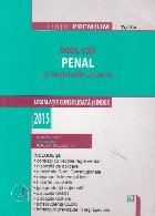Noul Cod penal si legislatie conexa. Legislatie consolidata si index