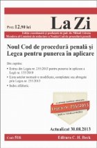 coperta Noul Cod de procedura penala si Legea pentru punerea in aplicare. Cod 516. Actualizat la 30.08.2013