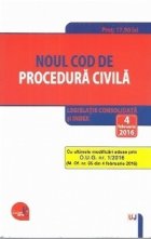 Noul Cod de procedura civila 2016. Legislatie consolidata si INDEX: 4 februarie  2016