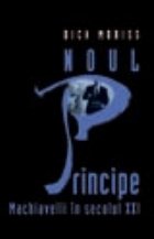 Noul Principe Machiavelli secolul XXI