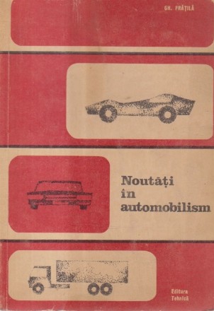 Noutati in automobilism (Fratila, Editie 1967)