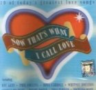 coperta Now that\'s what I call LOVE