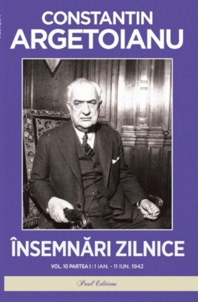 Însemnări zilnice - Vol. 10. Partea 1 (Set of:Însemnări zilniceVol. 10. Partea 1)