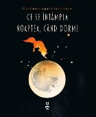 întâmplă noaptea când dorm