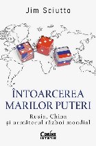coperta Întoarcerea marilor puteri : Rusia, China şi următorul război mondial